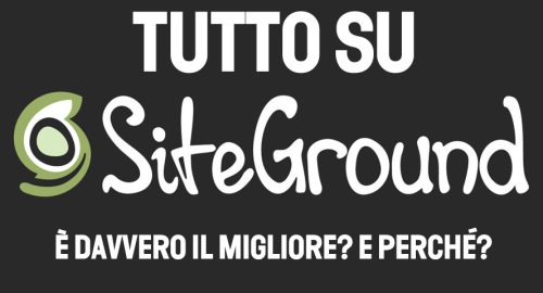 Siteground: Opinioni e Recensione | Perché è Il Migliore?